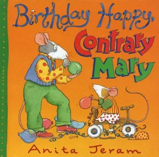 Anita Jeram_Birthday Happy Contrary Mary